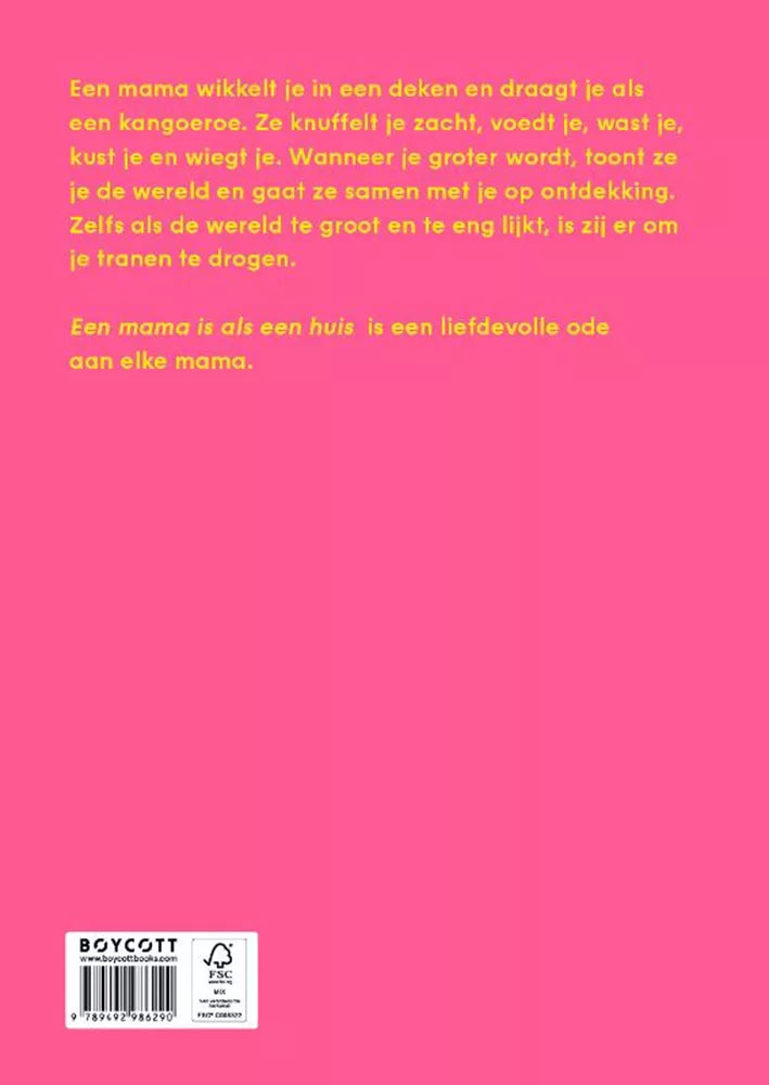 Een mama is als een huis