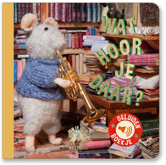 Het muizehuis - Muziekboekje - Wat hoor je daar?